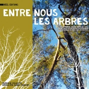 Entre Nous Les Arbres