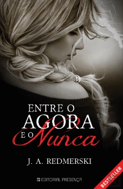 Bertrand.pt - Entre o Agora e o Nunca