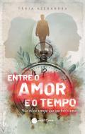 Entre o Amor e o Tempo