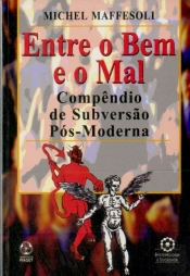Entre o Bem e o Mal