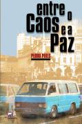 Entre o Caos e a Paz