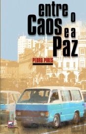 Entre o Caos e a Paz