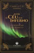 Entre o Céu e o Inferno
