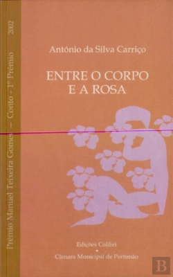 Bertrand.pt - Entre o Corpo e a Rosa