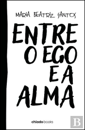 Entre o Ego e a Alma