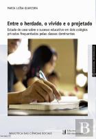 Entre o Herdado, o Vivido e o Projetado
