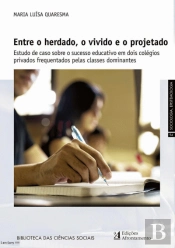 Entre o Herdado, o Vivido e o Projetado