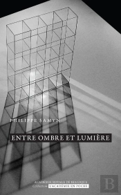 Entre Ombre Et Lumière, Transparence Et Reflet
