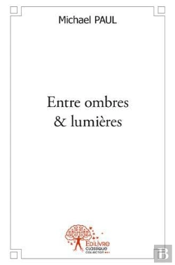 Bertrand.pt - Entre Ombres & Lumieres