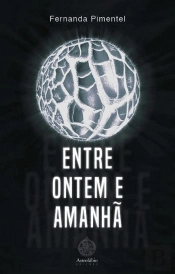 Entre ontem e amanhã
