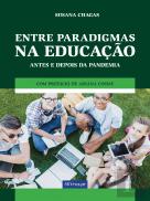 Entre Paradigmas na Educação