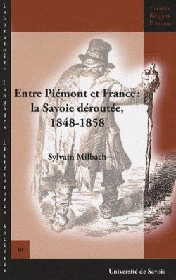 Bertrand.pt - Entre Piémont Et France ; La Savoie Déroutée, 1848-1858