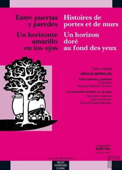 Bertrand.pt - Entre Puertas Y Paredes / Histoire De Portes Et Un Horizonte Amarillo En Los Ojos / Un Horizon Dore
