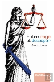 Entre Rage Et Désespoir