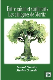 Entre Raison Et Sentiments : Les Dialogues De Moritz