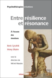 Entre Résilience Et Résonance ; À L'Écoute Des Émotions