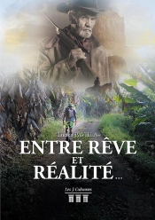 Entre Reve Et Realite...