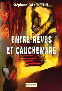 Bertrand.pt - Entre Rêves Et Cauchemars