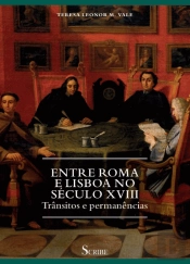 Entre Roma e Lisboa no Século XVIII