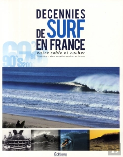 Bertrand.pt - Entre Sable Et Rochers ; Décennies De Surf