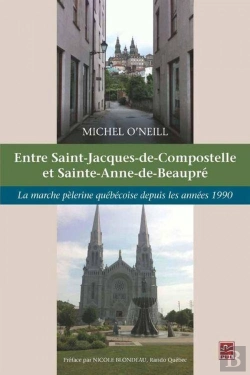 Bertrand.pt - Entre Saint Jacques De Compostelle Et Sainte-Anne De Beaupre