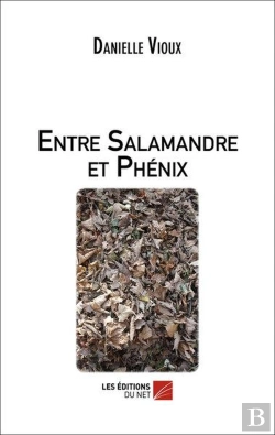 Bertrand.pt - Entre Salamandre Et Phénix