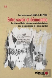 Entre Savoir Et Democratie : Les Luttes De L'Union Nationale Des
