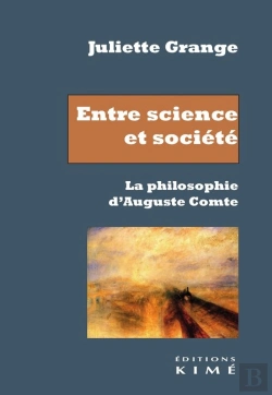 Bertrand.pt - Entre Science Et Société ; La Philosophie D'Auguste Comte