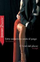 Entre Seductores Anda El Juego, El Hotel Del Placer