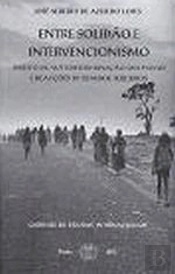 Entre Solidão e Intervencionismo