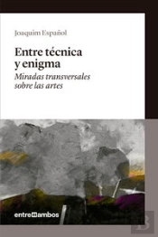 Entre Técnica Y Enigma