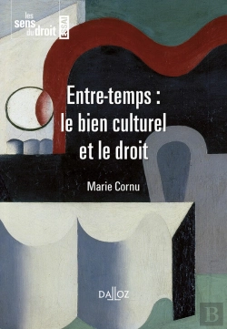 Bertrand.pt - Entre-Temps : Le Bien Culturel Et Le Droit