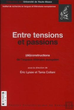 Bertrand.pt - Entre Tensions Et Passions. (De)Constructions De L'Espace Litteraire  Europeen