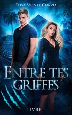 Bertrand.pt - Entre Tes Griffes Tome 1