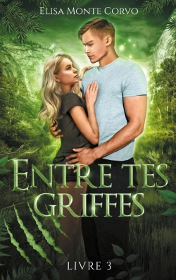 Bertrand.pt - Entre Tes Griffes Tome 3