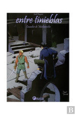 Bertrand.pt - Entre Tinieblas, Cazador De Medianoche