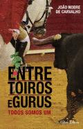 Entre Toiros e Gurus