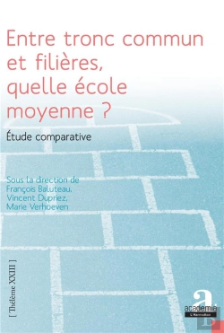 Bertrand.pt - Entre Tronc Commun Et Filières, Quelle École Moyenne ? ; Étude Comparative
