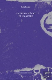 Entre Un Neant Et Un Autre