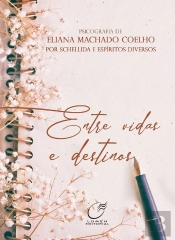 Entre Vidas E Destinos