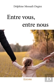 Entre Vous, Entre Nous