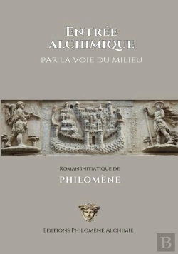 Bertrand.pt - Entree Alchimique Par La Voie Du Milieu