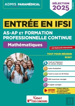 Bertrand.pt - Entrée En Ifsi Pour Les As-Ap Et Formation Professionnelle Continue (Fpc) : Mathématiques ; 10 Tutos Offerts : Calcul - Sélection 2025