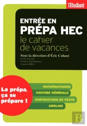 Entree En Prepa Hec Le Cahier De Vacances