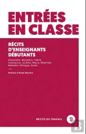 Entrees En Classe - Recits D'Enseignants Debutants