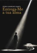 Entrega-Me a Tua Alma