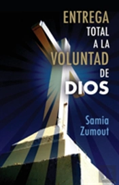 Entrega Total A La Voluntad De Dios