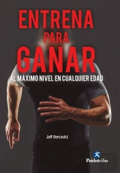Entrena Para Ganar Al Maximo Nivel A Cualquier Edad