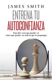 Entrena Tu Autoconfianza
