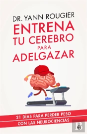 Entrena Tu Cerebro Para Adelgazar
